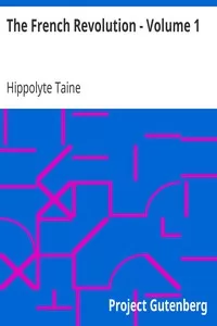 The French Revolution - Volume 1