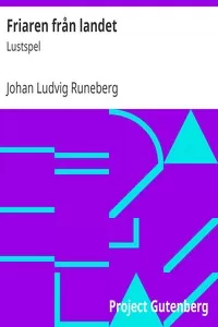 Friaren frÃ¥n landet: Lustspel