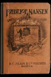 Fridtjof Nansen: A Book for the Young