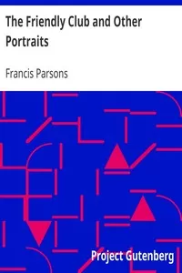 The Friendly Club and Other Portraits