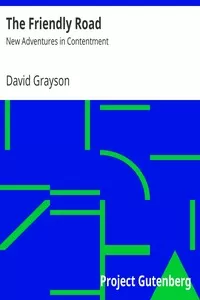 The Friendly Road: New Adventures in Contentment