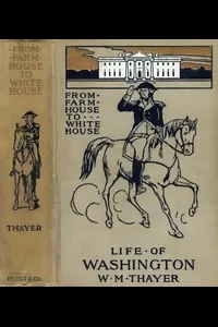 From Farm House to the White House