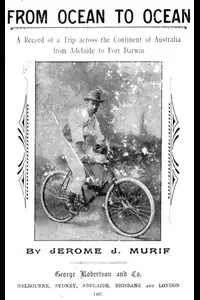 From Ocean to Ocean: Across a Continent on a Bicycle