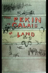 From Pekin to Calais