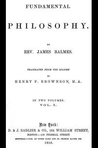 Fundamental Philosophy, Vol. 1 (of 2)
