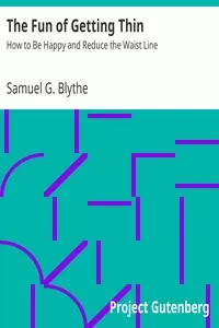 The Fun of Getting Thin: How to Be Happy and Reduce the Waist Line