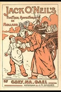 The Further Adventures of O'Neill in Holland