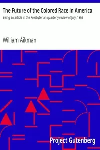 The Future of the Colored Race in America