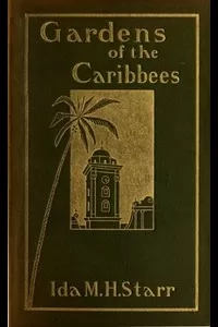 Gardens of the Caribbees, v. 1/2