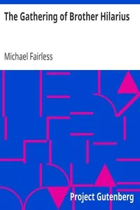 The Gathering of Brother Hilarius