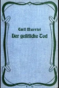 Der geistliche Tod: Roman.