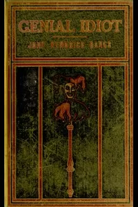 The Genial Idiot: His Views and Reviews