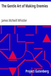 The Gentle Art of Making Enemies