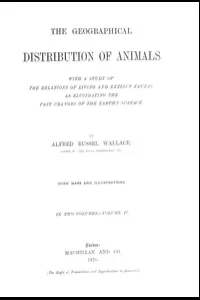 The Geographical Distribution of Animals, Volume 2