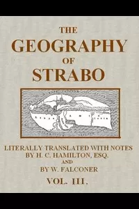 The Geography of Strabo, Volume 3 (of 3)