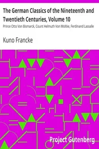 The German Classics of the Nineteenth and Twentieth Centuries, Volume 10