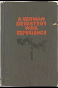 A German deserter's war experience