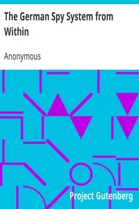 The German Spy System from Within