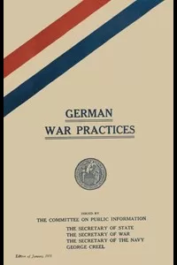 German War Practices, Part 1: Treatment of Civilians