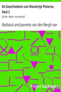 De Geschiedenis van Woutertje Pieterse, Deel 2
