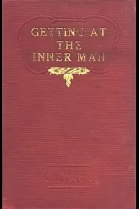 Getting at the Inner Man, and, Fifty Years on the Lecture Platform