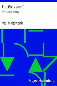 The Girls and I: A Veracious History