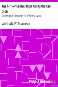 The Girls of Central High Aiding the Red Cross