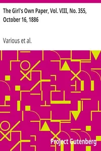 The Girl's Own Paper, Vol. VIII, No. 355, October 16, 1886