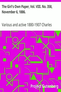 The Girl's Own Paper, Vol. VIII. No. 358, November 6, 1886.
