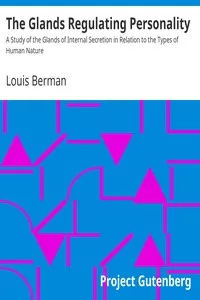 The Glands Regulating Personality