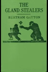 The Gland Stealers