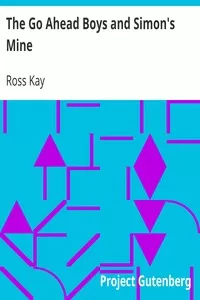 The Go Ahead Boys and Simon's Mine