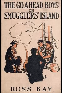 The Go Ahead Boys on Smugglers' Island