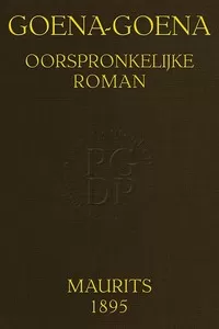 Goena-Goena: Oorspronkelijke roman
