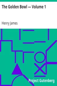 The Golden Bowl â€” Volume 1