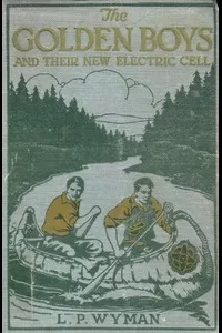 The Golden Boys and Their New Electric Cell