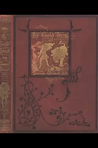 The Gold Thread: A Story for the Young