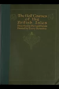 The Golf Courses of the British Isles