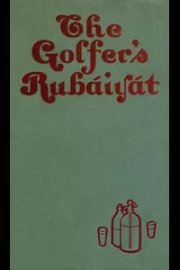 The Golfer's Rubaiyat