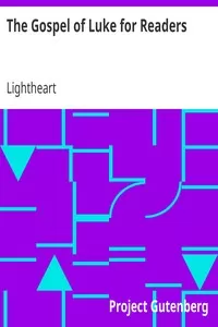 The Gospel of Luke for Readers