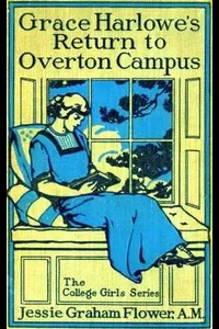 Grace Harlowe's Return to Overton Campus