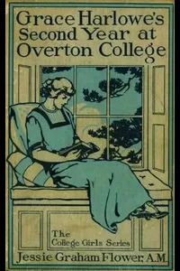Grace Harlowe's Second Year at Overton College