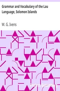 Grammar and Vocabulary of the Lau Language, Solomon Islands