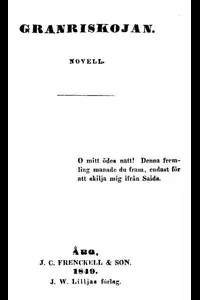 Granriskojan: Novell