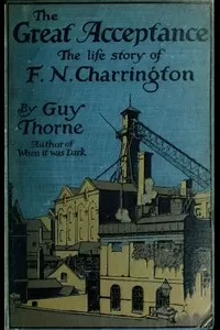The Great Acceptance: The Life Story of F. N. Charrington