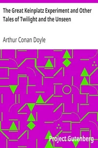 The Great Keinplatz Experiment and Other Tales of Twilight and the Unseen