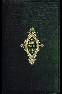 Great Mysteries and Little Plagues