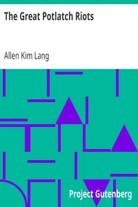 The Great Potlatch Riots