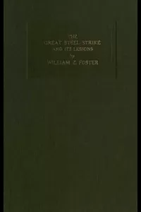 The Great Steel Strike and its Lessons