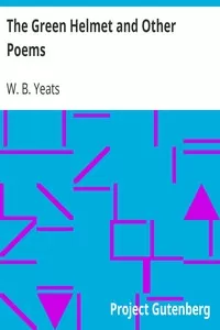 The Green Helmet and Other Poems